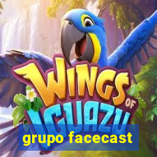 grupo facecast